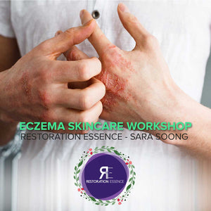 Become The Eczema Fighter - Live Workshop For Eczema Skincare - www.restorationessence.com